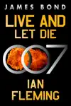 Live and Let Die by Ian Fleming Book Summary, Reviews and Downlod