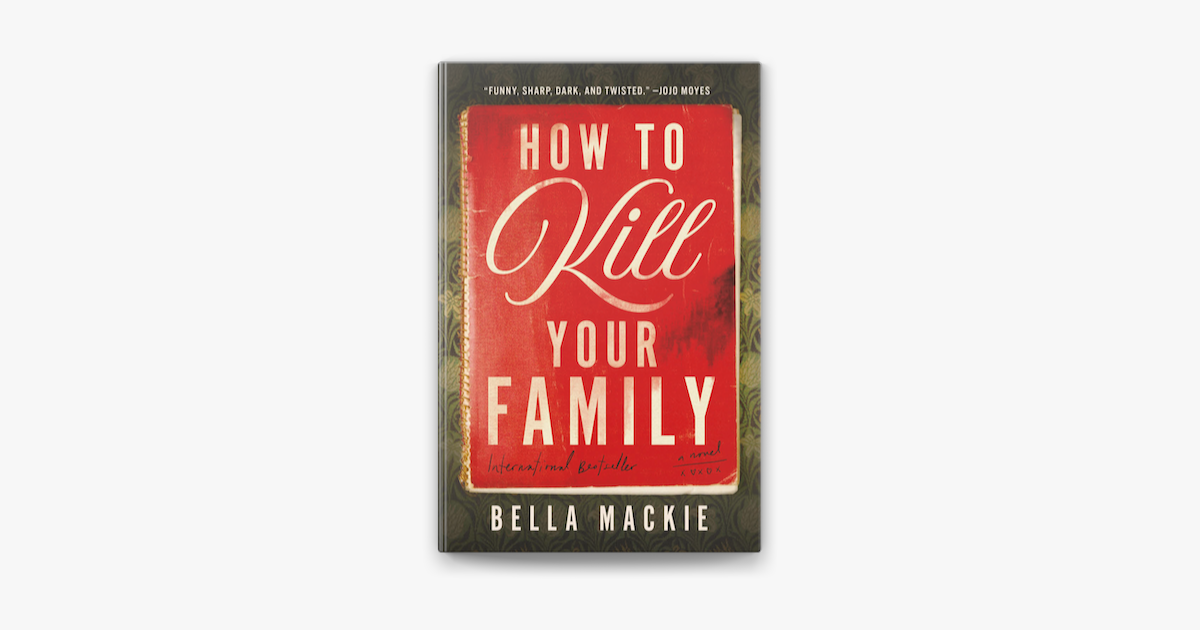 Cómo Matar A Tu Familia / How To Kill Your Family - By Bella