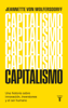 Capitalismo - Jeannette Von Wolfersdorff