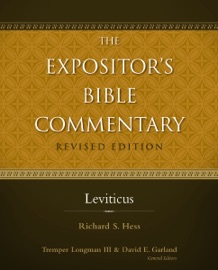Leviticus - Richard Hess, Tremper Longman III & David E. Garland