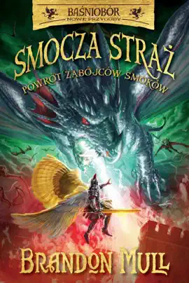 Read: Smocza Straż. Book Powrót zabójców smoków. Tom 5