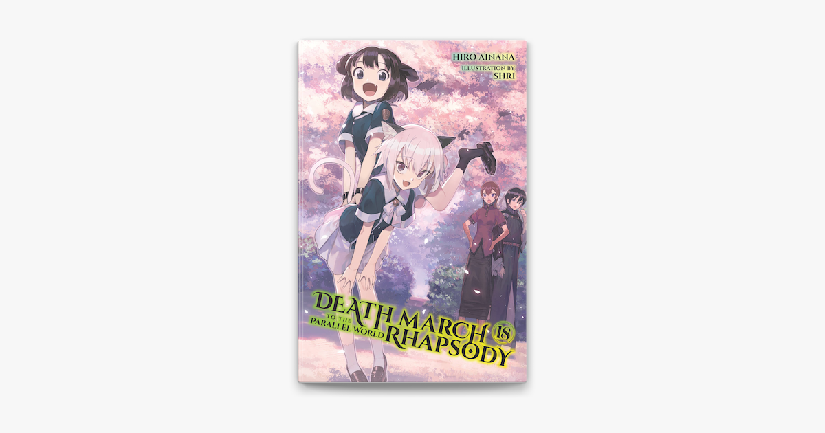 Death March kara Hajimaru Isekai Kyousoukyoku (Light Novel) Vol.14