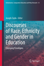 Discourses of Race, Ethnicity and Gender in Education - Joseph Zajda