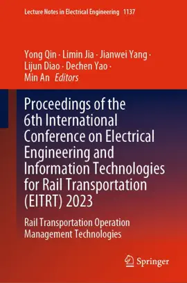 Read: Proceedings of the 6th International Conference on Book Electrical Engineering and Information Technologies for Rail Transportation (EITRT) 2023