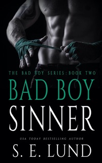 Bad Boy Sinner by S. E. Lund