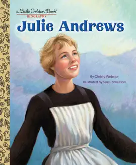Read: Julie Andrews: A Book Little Golden Book Biography
