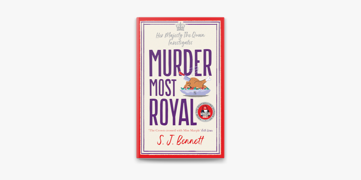 Murder Most Royal - (her Majesty The Queen Investigates) By Sj