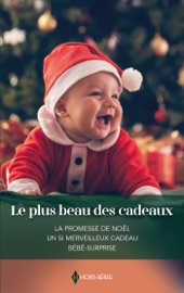 Le plus beau des cadeaux - Yvonne Lindsay, Connie Cox & Day Leclaire