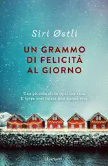 Un grammo di felicità al giorno