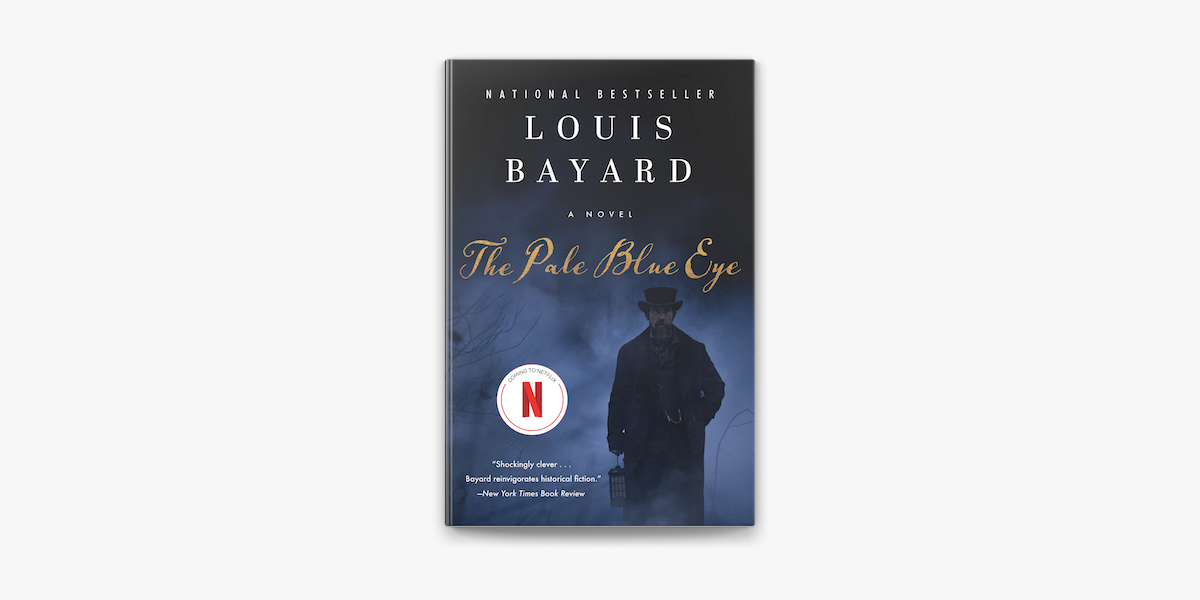 The Pale Blue Eye by Louis Bayard, Paperback