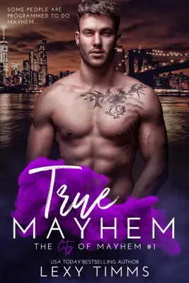 True Mayhem by Lexy Timms book