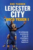 Leicester City, 5000 tegen 1 - Rob Tanner