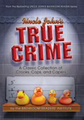 Uncle John's True Crime - Bathroom Readers' Institute