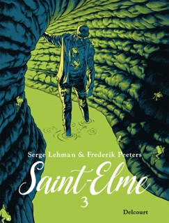 Saint-Elme T03 by Serge Lehman & Frederik Peeters