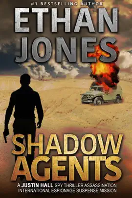 Shadow Agents: A Justin Hall Spy Thriller