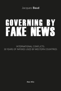 Governing by fake news by Jacques Baud