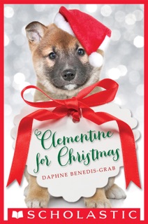Clementine for Christmas by Daphne Benedis-Grab