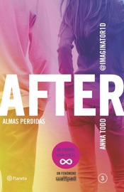 After. Almas perdidas (Serie After 3) - Anna Todd
