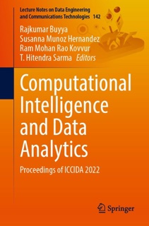 Computational Intelligence and Data Analytics by Rajkumar Buyya, Susanna Munoz Hernandez, Ram Mohan Rao Kovvur & T. Hitendra Sarma