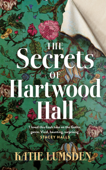 The Secrets of Hartwood Hall - Katie Lumsden