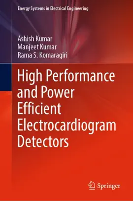 Read: High Performance and Power Efficient Electrocardiogram Detectors Book