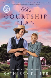 The Courtship Plan - Kathleen Fuller