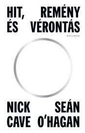 Hit, remény és vérontás