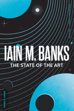 The State of the Art - Iain M. Banks Cover Art