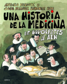 Una historia de la medicina - Antonio Mingote & José Manuel Sánchez Ron