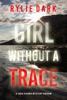 Book Girl Without a Trace (A Tara Strong FBI Suspense Thriller—Book 3)