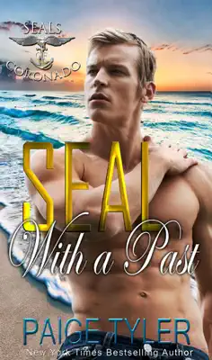 SEAL with a Past by Paige Tyler book