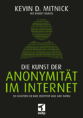 Die Kunst der Anonymität im Internet - Kevin Mitnick