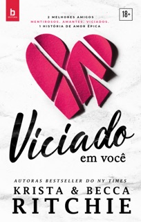 Viciado em você by Krista Ritchie & Becca Ritchie