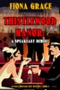 Book Thistlewood Manor: A Speakeasy Demise (An Eliza Montagu Cozy Mystery—Book 4)