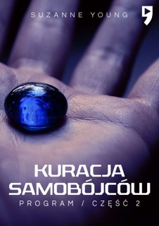 Kuracja samobójców. Część 2 by Suzanne Young
