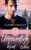 Unraveling Him - Claire Kingsley