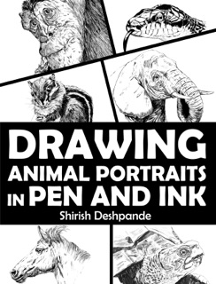 Drawing Animal Portraits in Pen and Ink by Shirish Deshpande