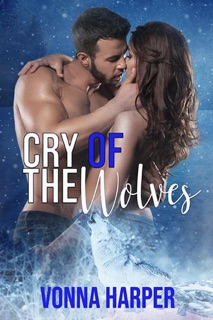 Cry of the Wolves by Vonna Harper