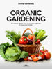 Organic Gardening - Emma Vanderbilt