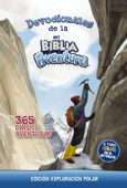 Devocionales de la Biblia Aventura NVI: Edición exploración polar - 비다