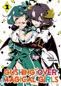 Gushing over Magical Girls: Volume 2 - Akihiro Ononaka