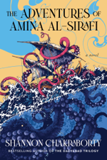 The Adventures of Amina al-Sirafi - Shannon Chakraborty Cover Art