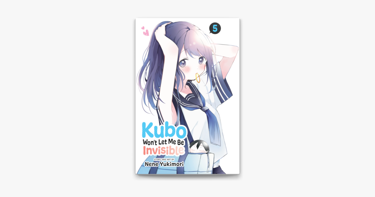 Kubo Wont Let Me Be Invisible Manga Volume 10