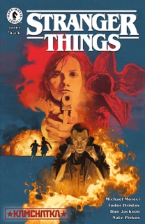 Stranger Things: Kamchatka #4 by Michael Moreci, Todor Hristov & Nate Piekos