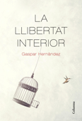 La llibertat interior - Gaspar Hernández