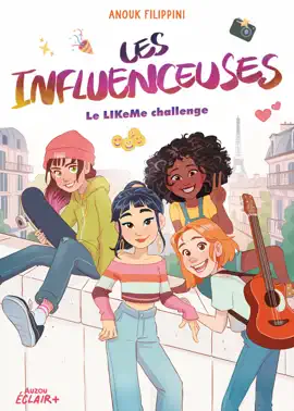 Read: LES INFLUENCEUSES TOME 2 : Book LE LIKEME CHALLENGE