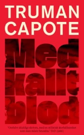 Med kallt blod - Truman Capote