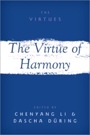 The Virtue of Harmony - Chenyang Li & Dascha Düring