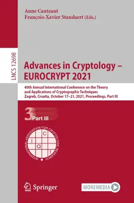 Read: Advances in Cryptology Book – EUROCRYPT 2021