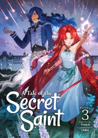A Tale of the Secret Saint (Light Novel) Vol. 3 - touya & chibi
